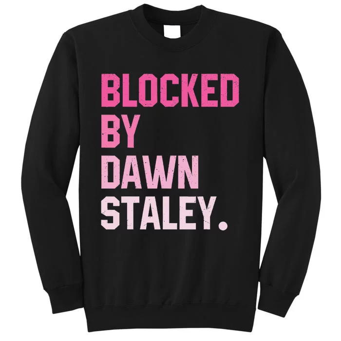 Blocked By Dawn Staley Sweatshirt