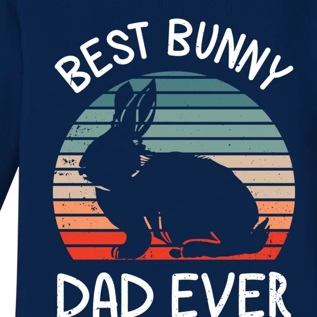 Best Bunny Dad Ever Matching Family Easter Retro Great Gift Baby Long Sleeve Bodysuit