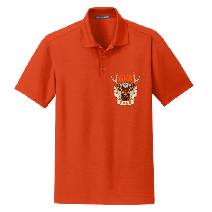 Best Buckin Dad Ever Funny Deer Hunter Buck Hunting Great Gift Dry Zone Grid Performance Polo