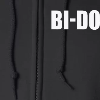 Bidone Biden Done Biden Stops The Presidential Campaign Full Zip Hoodie