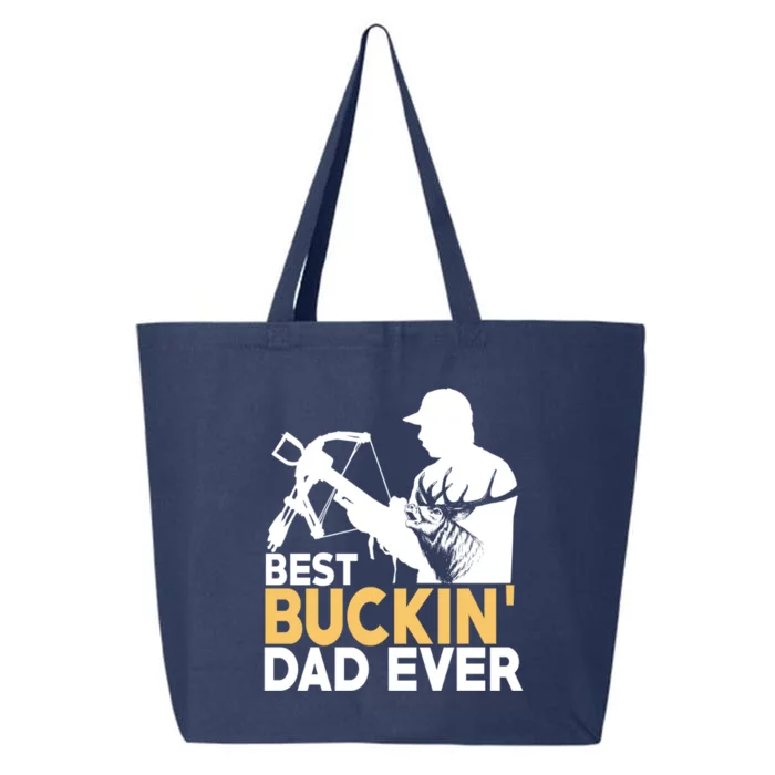 Best Buckin Dad Ever Gift Deer Hunting Funny Hunting Meaningful Gift 25L Jumbo Tote