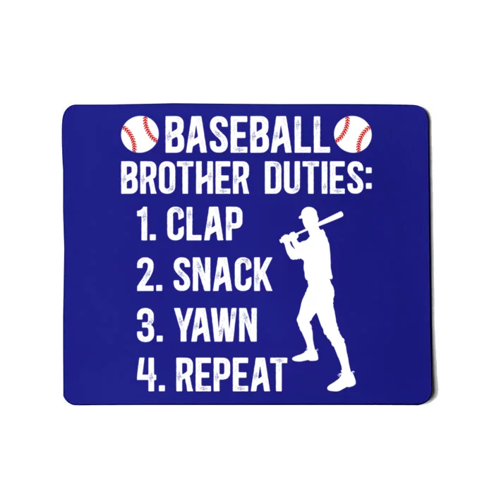 Baseball Brother Duties Brother Of A Baseball Player Gift Mousepad