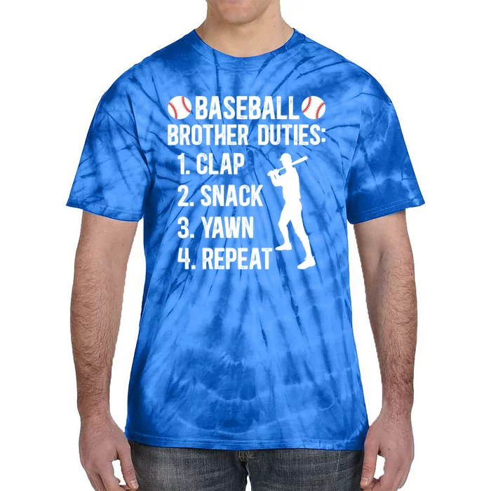 Baseball Brother Duties Brother Of A Baseball Player Gift Tie-Dye T-Shirt