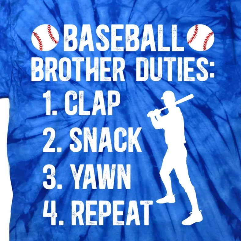 Baseball Brother Duties Brother Of A Baseball Player Gift Tie-Dye T-Shirt