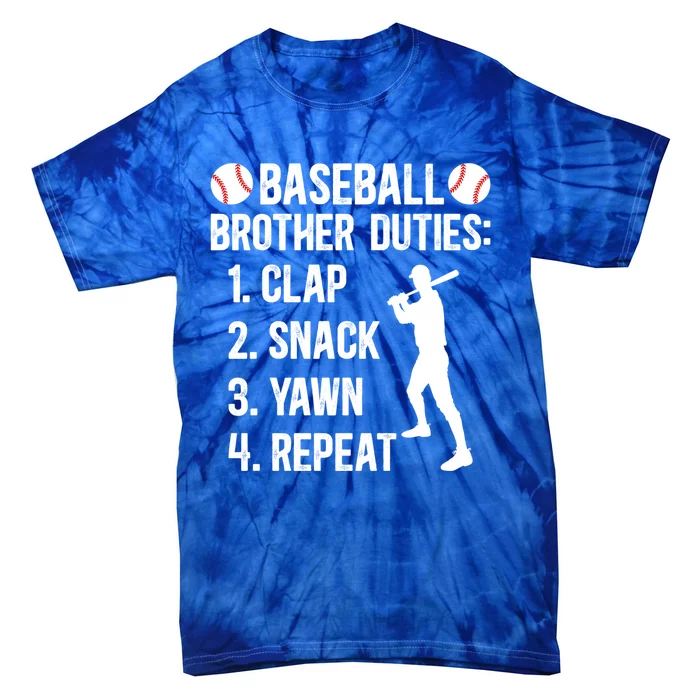 Baseball Brother Duties Brother Of A Baseball Player Gift Tie-Dye T-Shirt