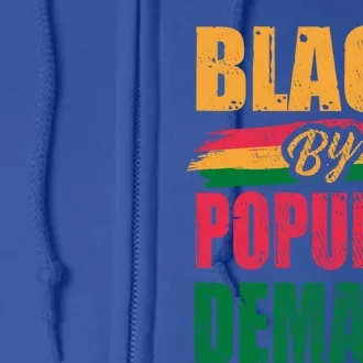 Black By Ded Popular Africanamerican History Proud Month Cute Gift Full Zip Hoodie