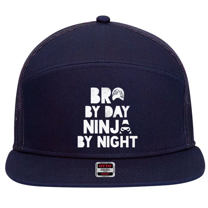 Bro By Day, Ninja By Night! Big & Little Brother Gift Tee 7 Panel Mesh Trucker Snapback Hat