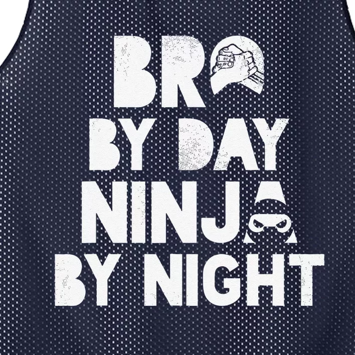 Bro By Day, Ninja By Night! Big & Little Brother Gift Tee Mesh Reversible Basketball Jersey Tank