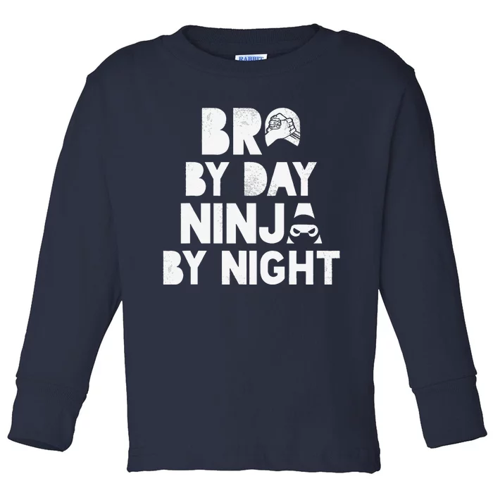 Bro By Day, Ninja By Night! Big & Little Brother Gift Tee Toddler Long Sleeve Shirt