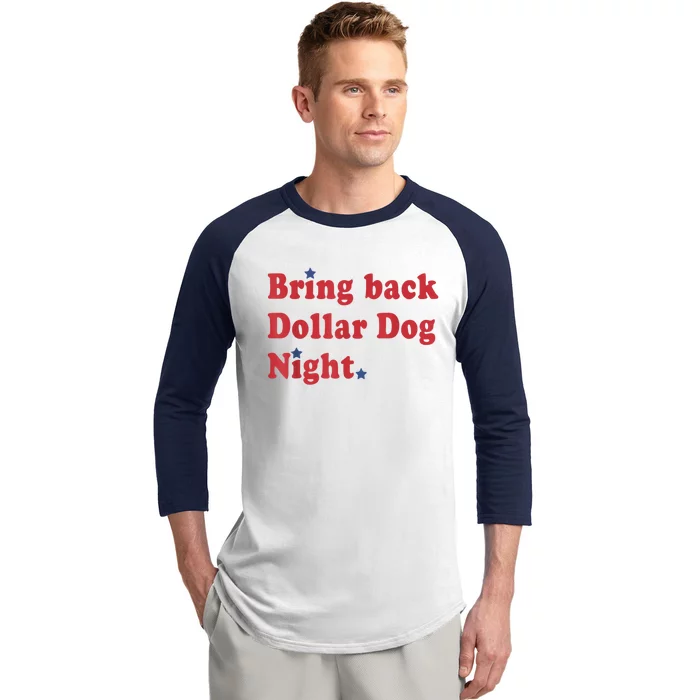 Bring Back Dollar Dog Night Stars Baseball Baseball Sleeve Shirt