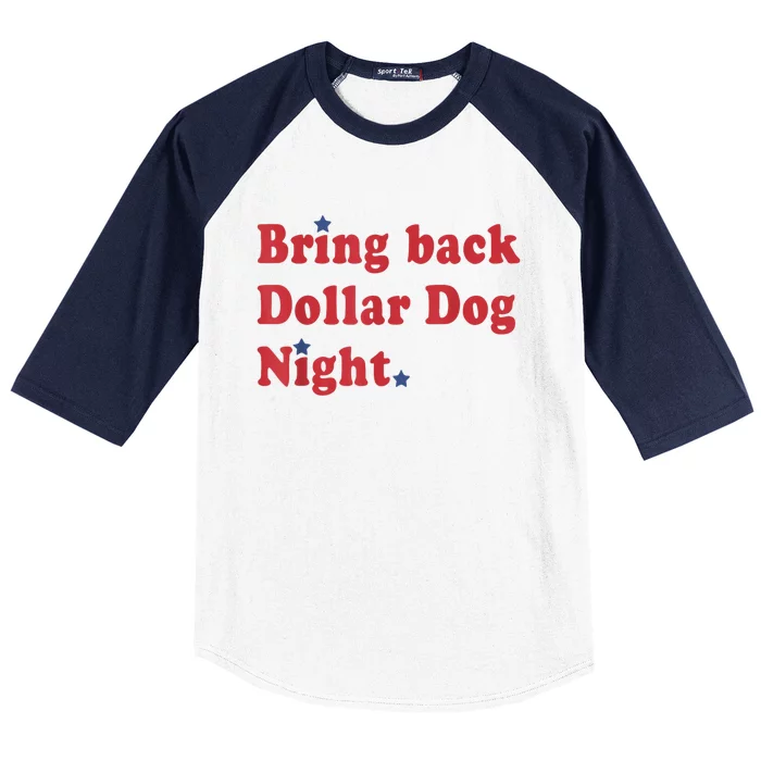 Bring Back Dollar Dog Night Stars Baseball Baseball Sleeve Shirt