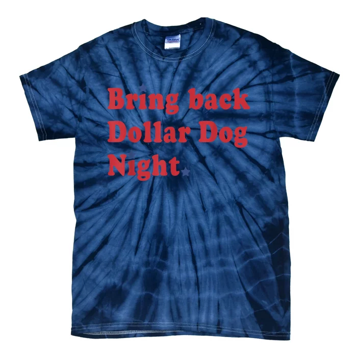 Bring Back Dollar Dog Night Stars Baseball Tie-Dye T-Shirt