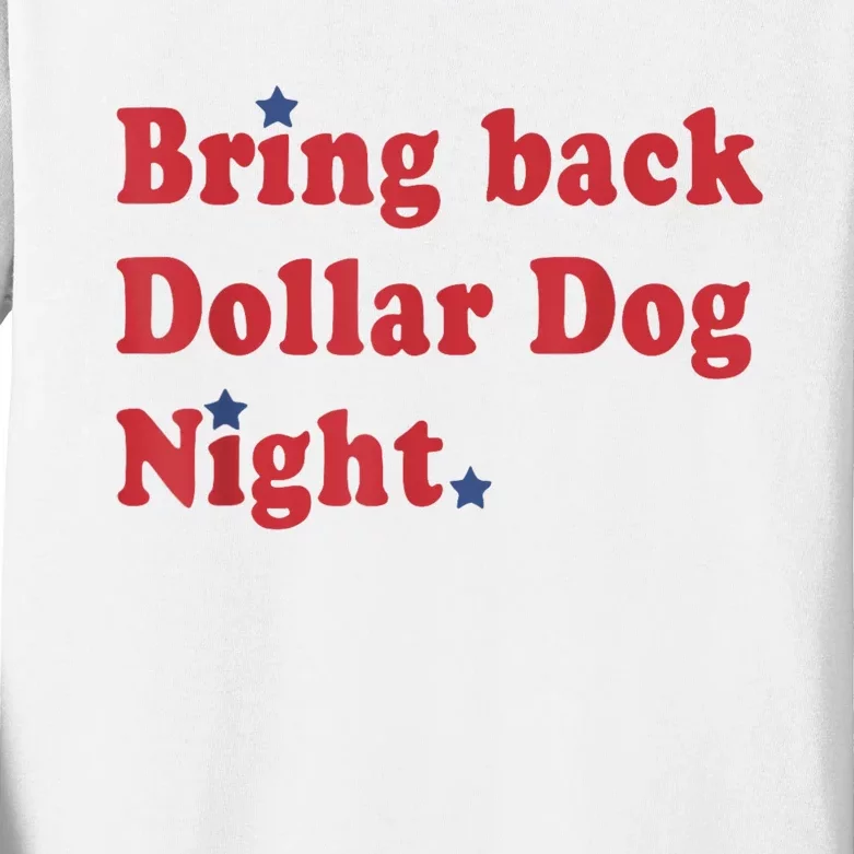 Bring Back Dollar Dog Night Stars Baseball Kids Long Sleeve Shirt