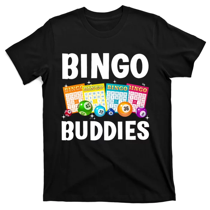 Bingo Buddies Design For Bingo Lover Bingo Player T-Shirt