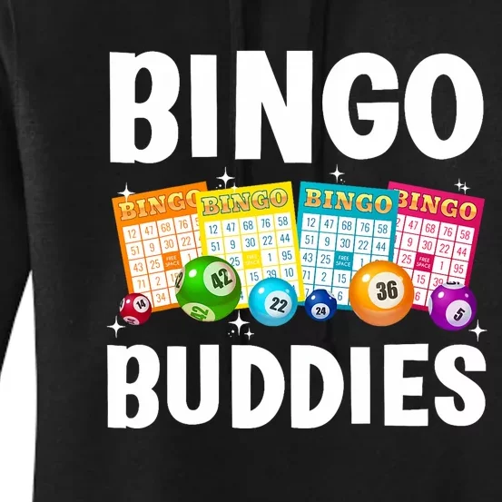 Bingo Buddies Design For Bingo Lover Bingo Player Women's Pullover Hoodie