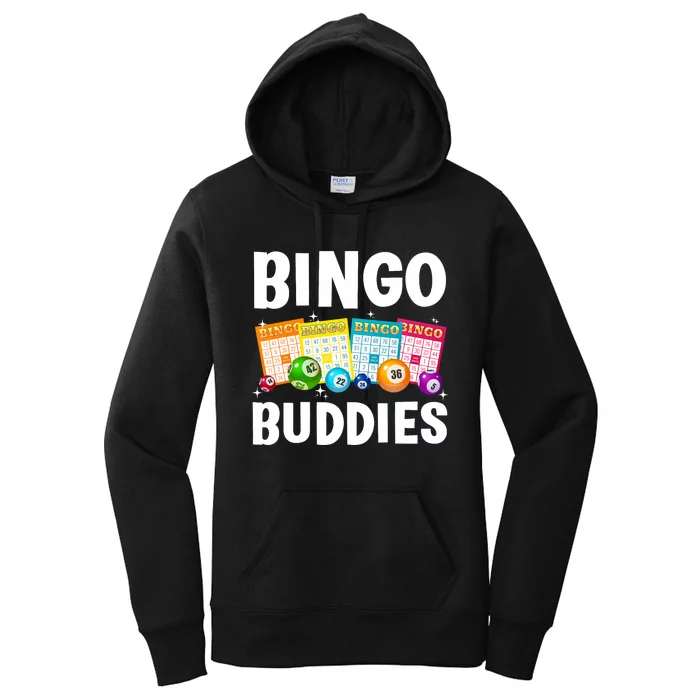 Bingo Buddies Design For Bingo Lover Bingo Player Women's Pullover Hoodie