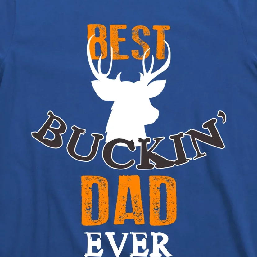 Best Buckin Dad Ever Gift T-Shirt