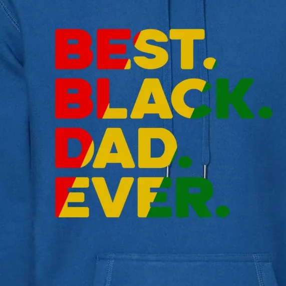 Best Black Dad Ever Gift Premium Hoodie