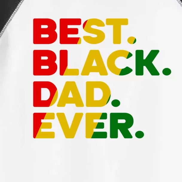 Best Black Dad Ever Gift Toddler Fine Jersey T-Shirt