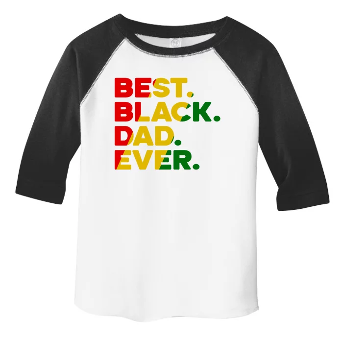 Best Black Dad Ever Gift Toddler Fine Jersey T-Shirt