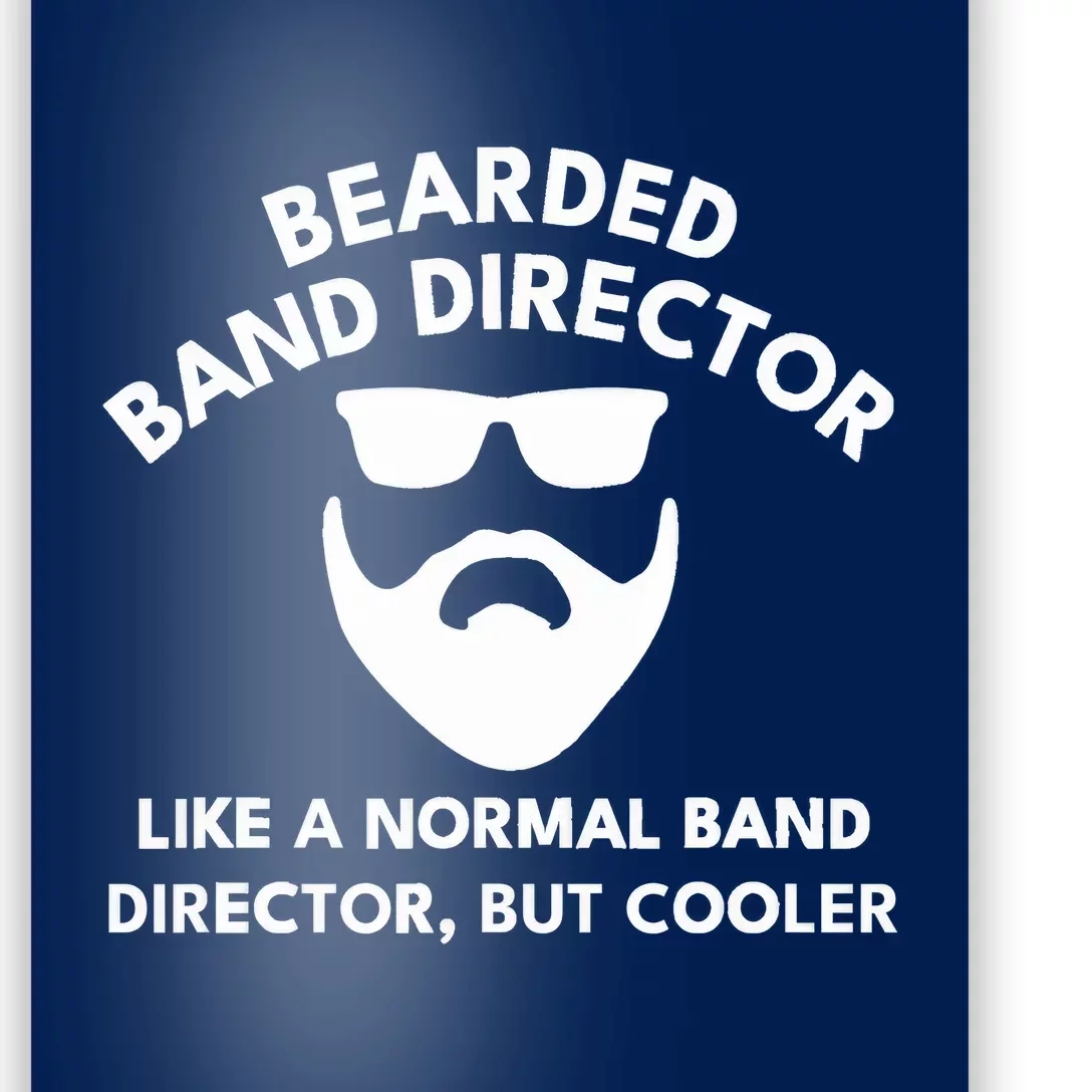 Funny Bearded Band Director Definition Poster