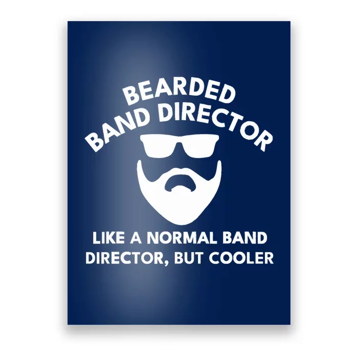 Funny Bearded Band Director Definition Poster