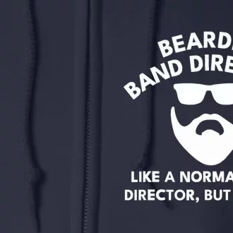 Funny Bearded Band Director Definition Full Zip Hoodie