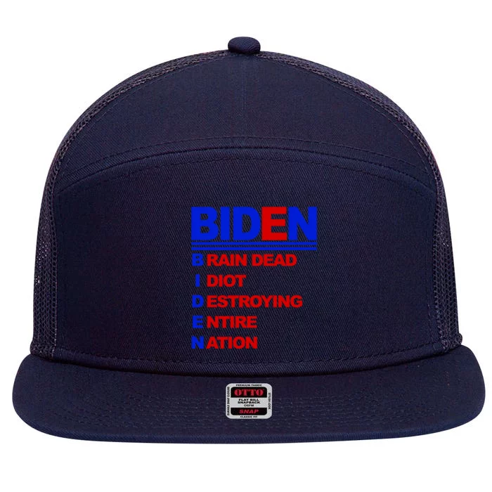 Biden Brain Dead Idiot Destroying Entire Nation 7 Panel Mesh Trucker Snapback Hat