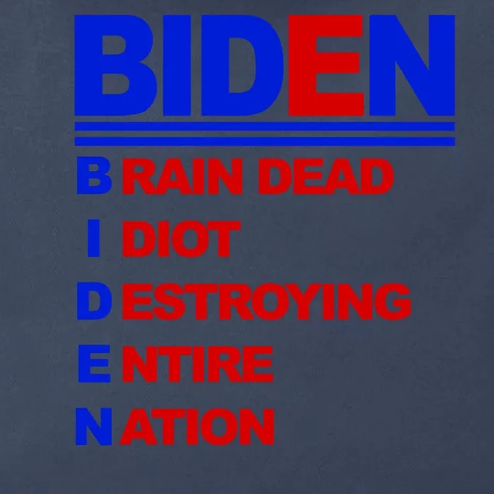 Biden Brain Dead Idiot Destroying Entire Nation Zip Tote Bag