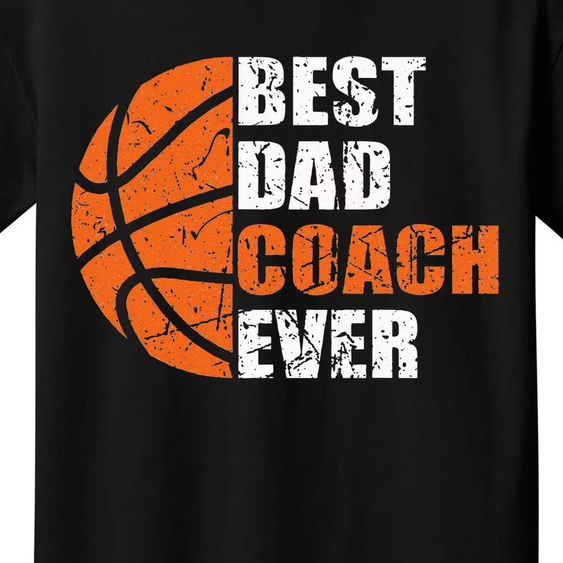 Best Basketball Dad Coach Ever Fathers Day Retro Bball Coach Kids T-Shirt