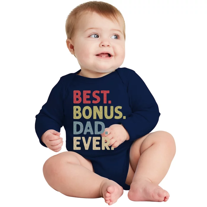 Best Bonus Dad Ever Gift Baby Long Sleeve Bodysuit