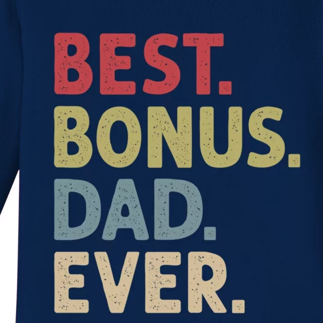 Best Bonus Dad Ever Gift Baby Long Sleeve Bodysuit