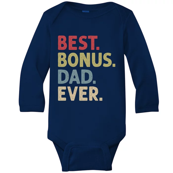 Best Bonus Dad Ever Gift Baby Long Sleeve Bodysuit