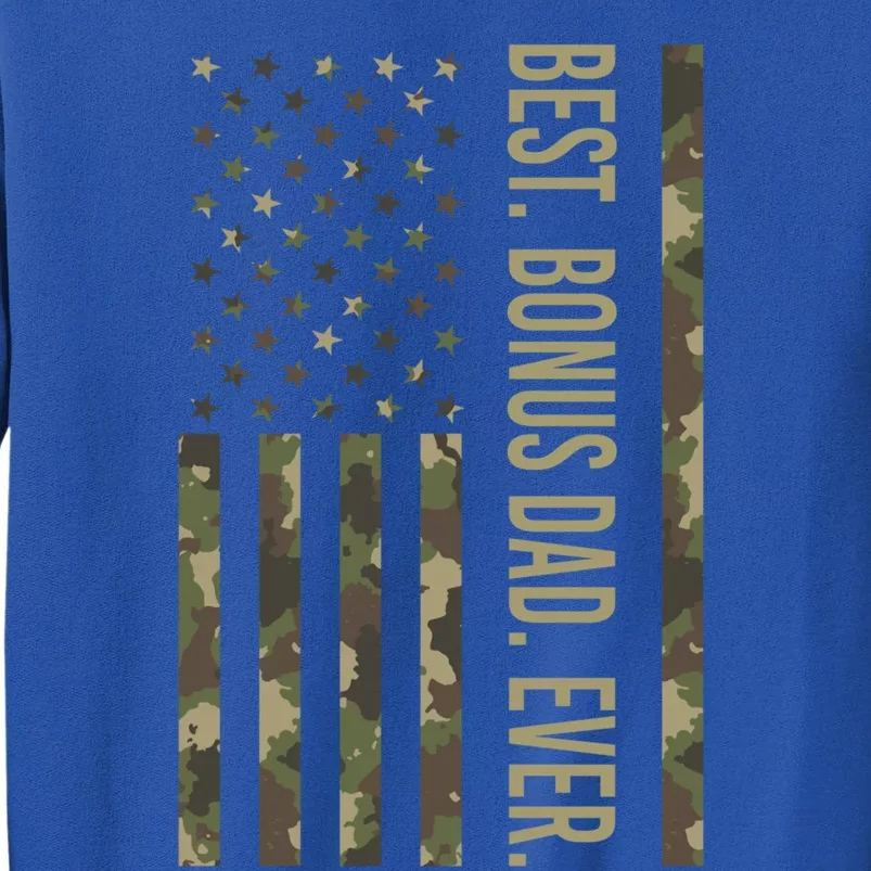 Best Bonus Dad Ever With Us American Flag Camo Fathers Day Funny Gift Tall Sweatshirt