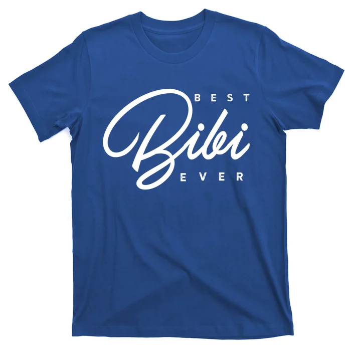 Best Bibi Ever Gift T-Shirt