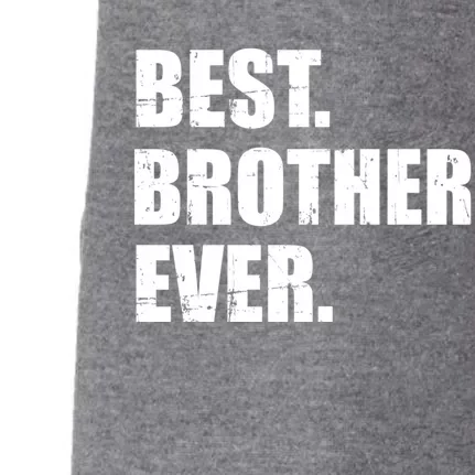 Best Brother Ever Gift Doggie 3-End Fleece Hoodie