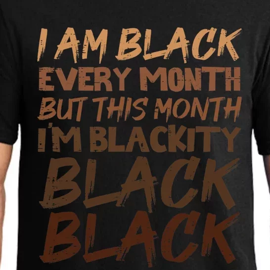 Blackity Black Every Month Black History Bhm African Gift Pajama Set