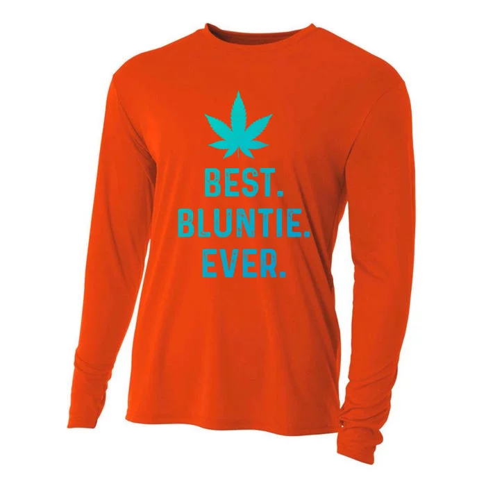 Best Bluntie Ever Funny Stoner Aunt Auntie Marijuana Weed Great Gift Cooling Performance Long Sleeve Crew