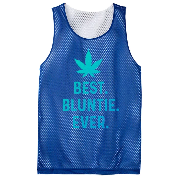 Best Bluntie Ever Funny Stoner Aunt Auntie Marijuana Weed Great Gift Mesh Reversible Basketball Jersey Tank