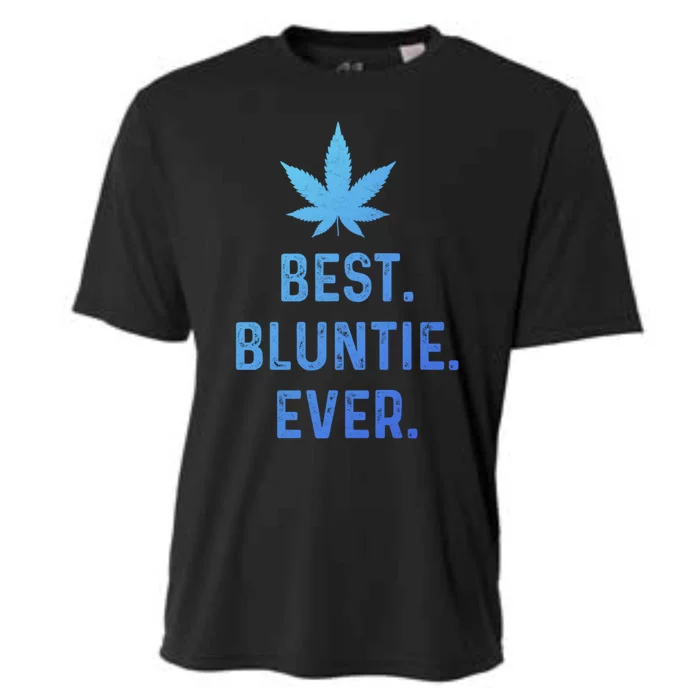 Best Bluntie Ever Funny Stoner Aunt Auntie Marijuana Weed Great Gift Cooling Performance Crew T-Shirt