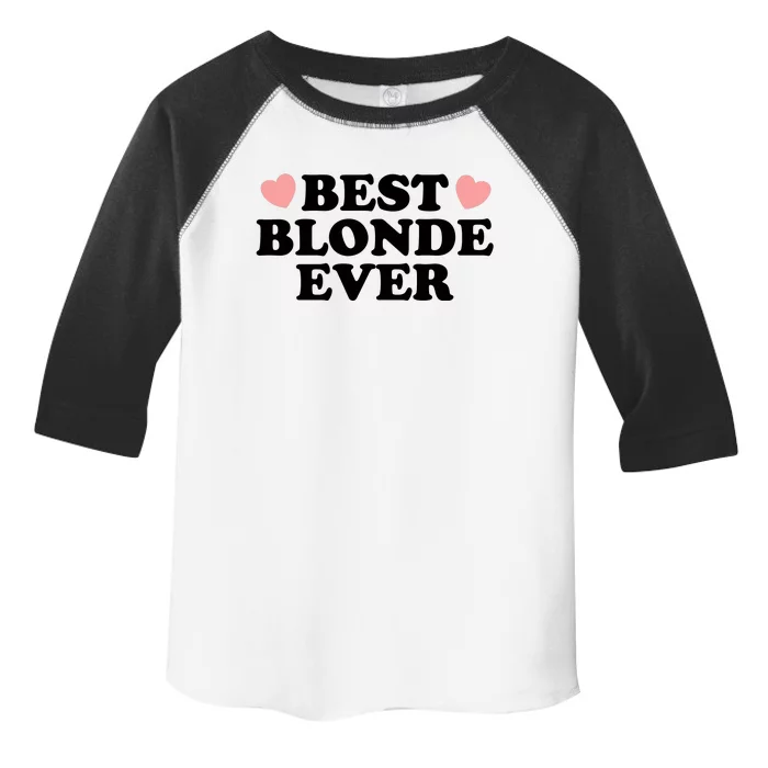 Best Blonde Ever Toddler Fine Jersey T-Shirt