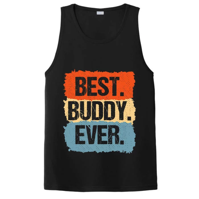 Best Buddy Ever Performance Tank