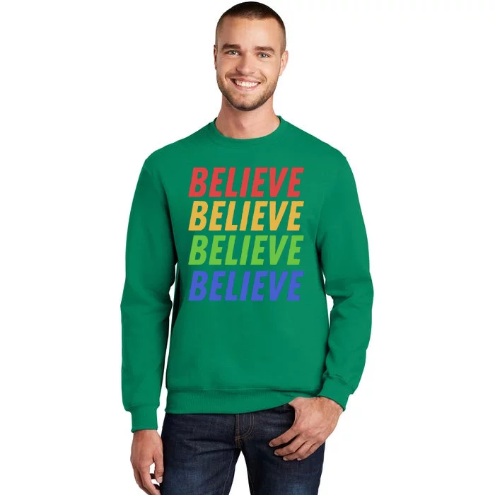 Believe Sweatshirt