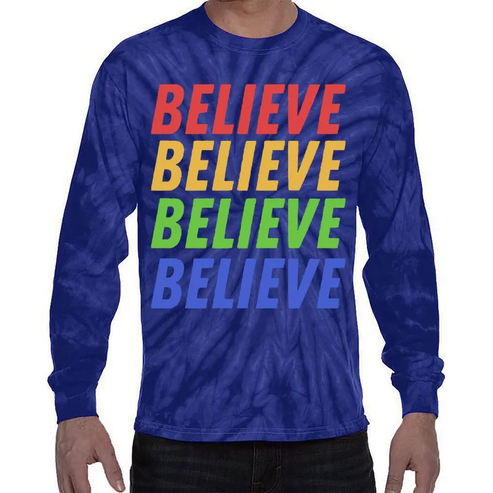 Believe Tie-Dye Long Sleeve Shirt