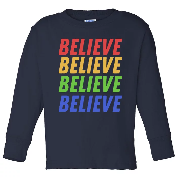 Believe Toddler Long Sleeve Shirt