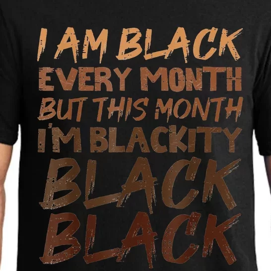 Blackity Black Every Month African American Black History Pajama Set