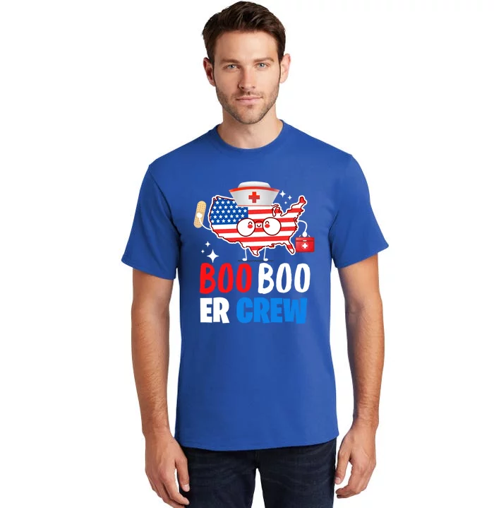 Boo Boo Er Crew American Flag Funny 4th Of July Usa Nurse Great Gift Tall T-Shirt