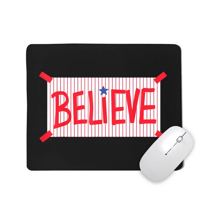 Believe Mousepad