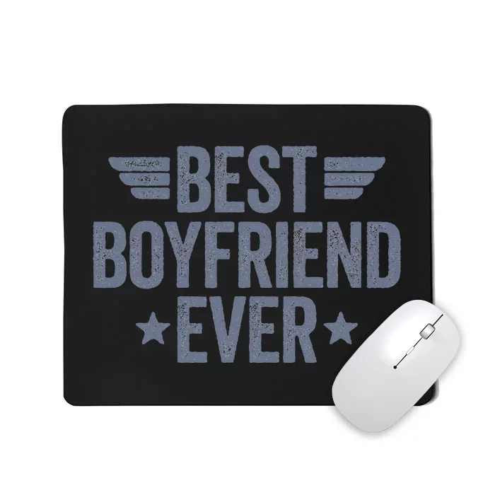 Best Boyfriend Ever Mousepad