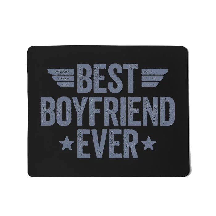 Best Boyfriend Ever Mousepad